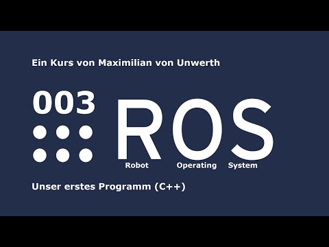 ROS Crashkurs 003 - Unser erstes Programm in C++, Turtlesim - German / Deutsch - Einsteiger-Tutorial
