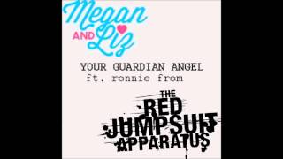 Your Guardian Angel - Megan and Liz ft. Ronnie Winters