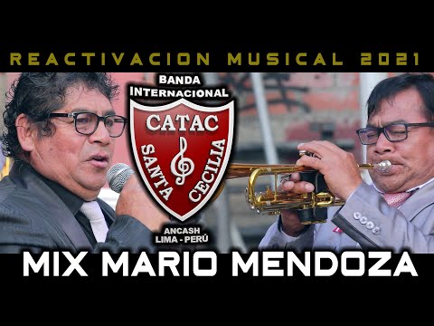 Banda Internacional Santa Cecilia de Cátac►Mix Mario Mendoza ♫Reactivación Musical 2021