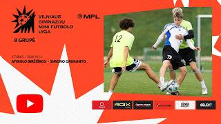 Gimnazijų MFL | VISOS RUNGTYNĖS |  MYKOLO BIRŽIŠKOS  -  SIMONO DAUKANTO | 3 turas