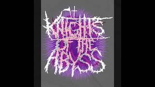 Knights Of The Abyss - A New Darkened Faith
