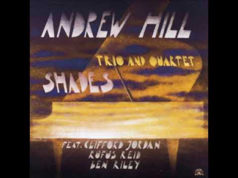 Andrew Hill Trio And Quartet -Tripping