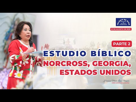 Estudio Bíblico: Parte 2 - Norcross, Georgia, USA - 23 Agosto 2025 - 633