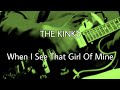 THE KINKS - When I See That Girl Of Mine (Lyric Video)