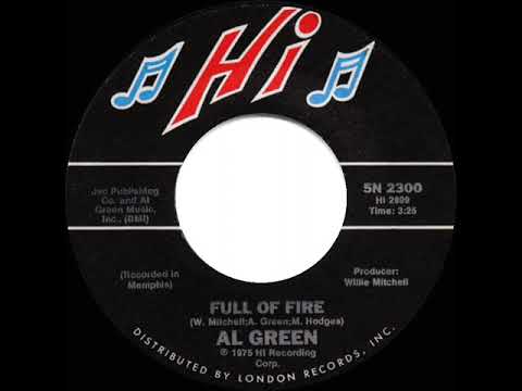 1975 HITS ARCHIVE: Full Of Fire - Al Green (mono 45--#1 R&B hit)