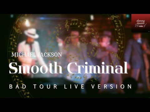 Michael Jackson - Smooth Criminal | BAD TOUR (Studio Remake)