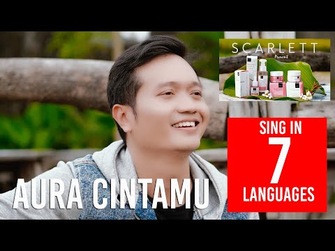 AURA CINTAMU sing in 7 Languages by Andrey Arief | Supported by SCARLETT