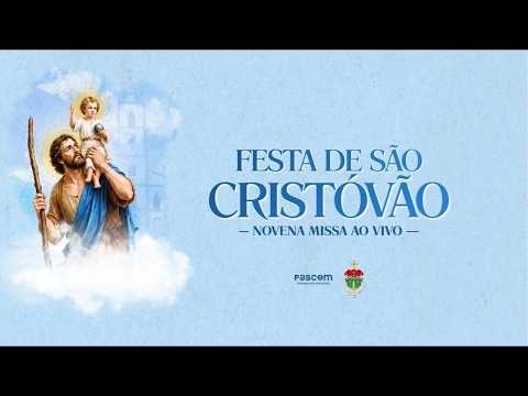VIII NOVENA MISSA | 61ª FESTA DE SÃOCRISTÓVÃO