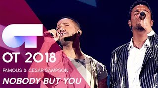 &quot;NOBODY BUT YOU&quot; - FAMOUS &amp; CESÁR SAMPSON | GALA NAVIDAD | OT 2018