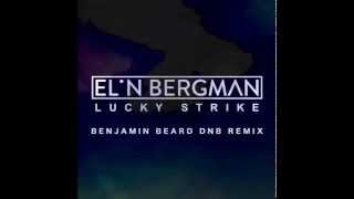 Elin Bergman - Lucky Strike (Benjamin Beard DnB Remix, Audio)