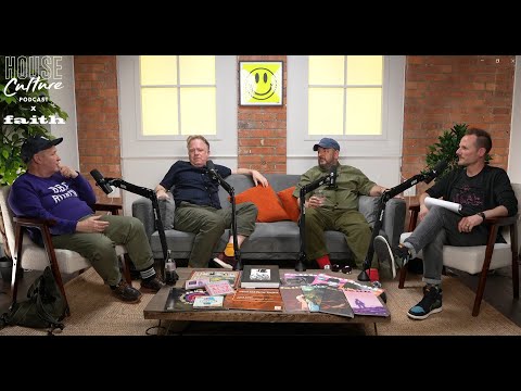 Terry Farley x Stuart Patterson x Dave Jarvis | House Culture Podcast | *FAITH SPECIAL*