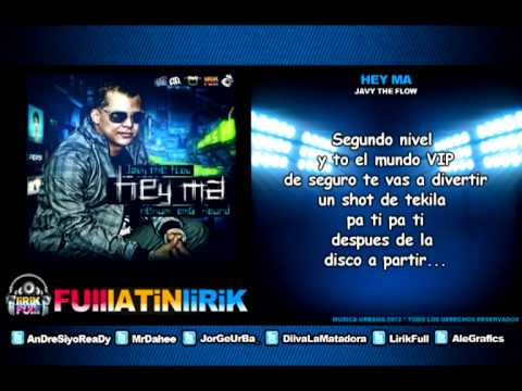 Javy The Flow - Hey Ma [Letra]