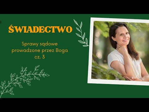 WwM [03] ŚWIADECTWO-Sprawy sądowe prowadzone przez Boga