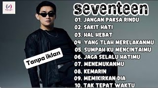 Download lagu Kumpulan lagu seventeen populer || Seventeen Full album terbaru 2026 mp3