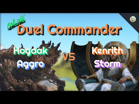 Hogaak Aggro vs. Kenrith Storm [Duel Commander / ONLINE-EDH] - Magic: The Gathering
