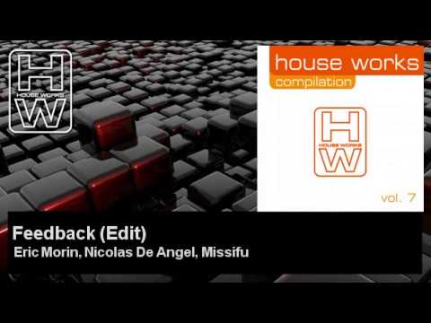 Eric Morin, Nicolas De Angel, Missifu - Feedback - Edit