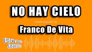 Franco De Vita - No Hay Cielo (Versión Karaoke)