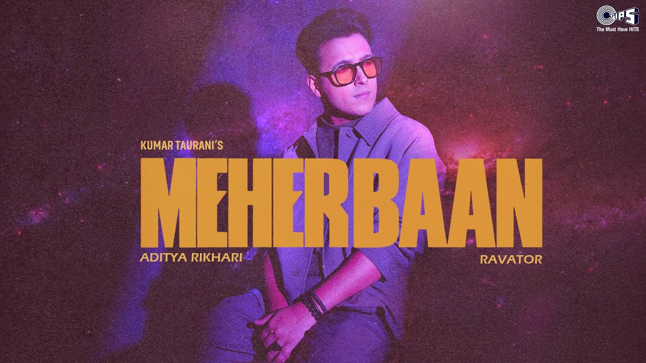 Meherbaan Lyrics – Aditya Rikhari