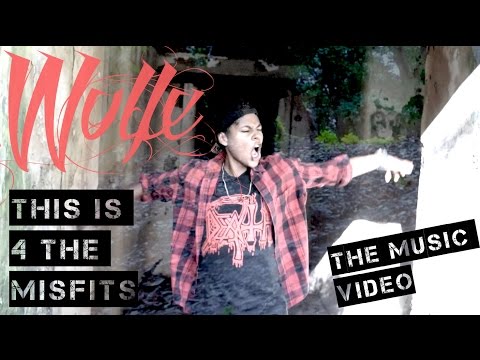 Wolfe - "This is for the Misfits" [(Official M/V)BRP]