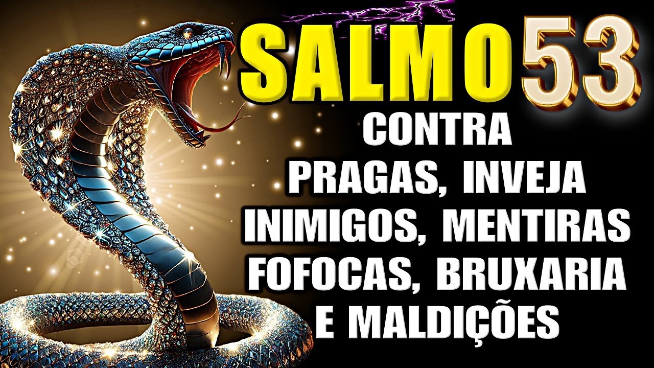 SALMO 53: PARA AFASTAR INIMIGOS E TODOS OS FOFOQUEIROS DA SUA VIDA PARA SEMPRE.