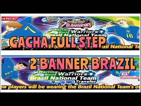 GACHA FULL STEP 2 BANNER BRAZIL CAPTAIN TSUBASA DREAM TEAM