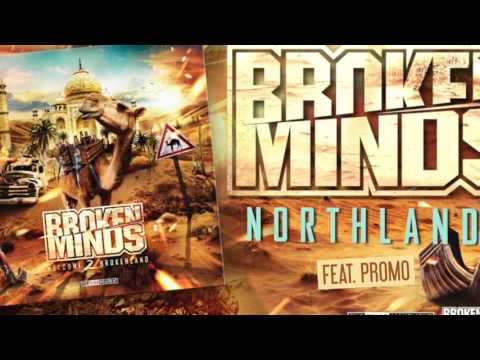 Broken Minds & Promo - Northlands