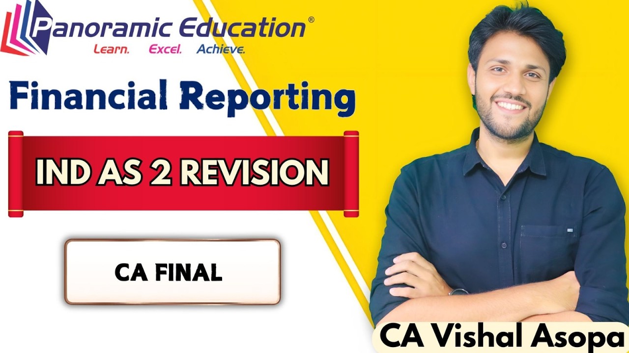 CA Final IND AS 2 Inventory Revision | Financial Reporting | | CA Vishal Asopa