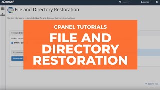 cPanel Tutorials – File and Directory Restoration