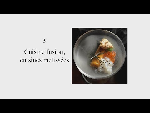 5/10 Cuisine fusion, cuisines métissées