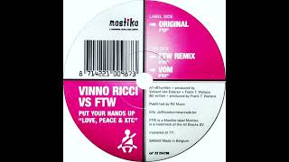 VINNO RICCI, FTW - Put Your Hands Up "Love, Peace & XTC" (VOM) 🇭‌🇶‌❗