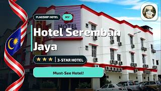 Is Hotel Seremban Jaya Worth It? Seremban⭐