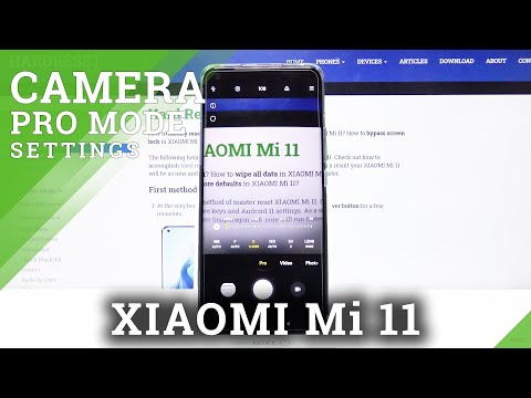 How to Use Camera Pro Mode in XIAOMI Mi 11 – Find Camera Professional Features