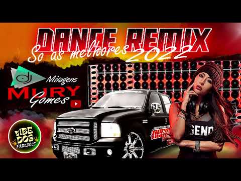 SET DANCE COMERCIAL AS MELHORES DO SOM AUTOMOTIVO 2022 - Dj Mury Gomes