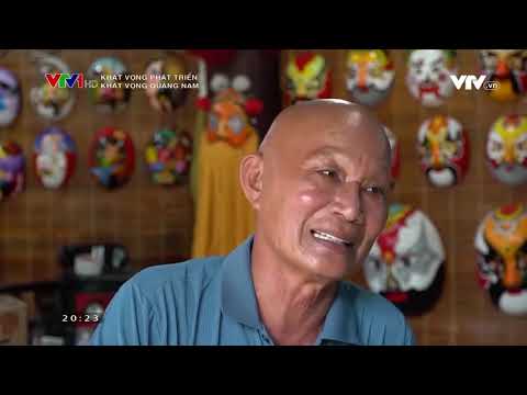 Khát Vọng Phát Triển: Khát Vọng Quảng Nam (VTV1)