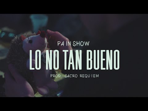 Lo no tan bueno (Prod. Sacro Requiem)