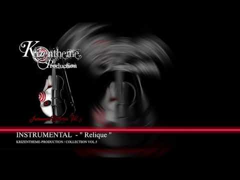 Instrumental " Relique " -  Krizentheme-production