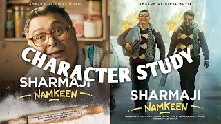 SHARMAJI NAMKEEN | CHARACTER STUDY | DEEP ANANLYSIS |RISHI KAPOOR |PARESH RAWAL | HINDI MOVIE