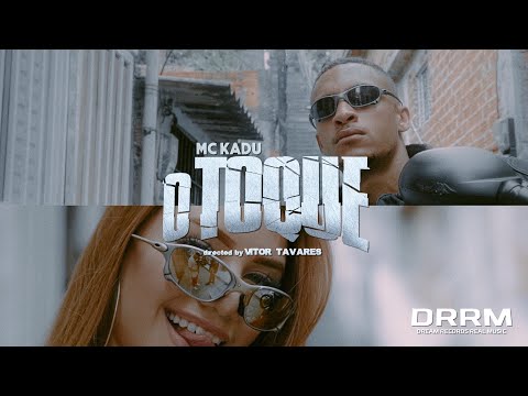 MC Kadu - O TOQUE (Official Video)