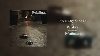 Wet Dry World Music Video