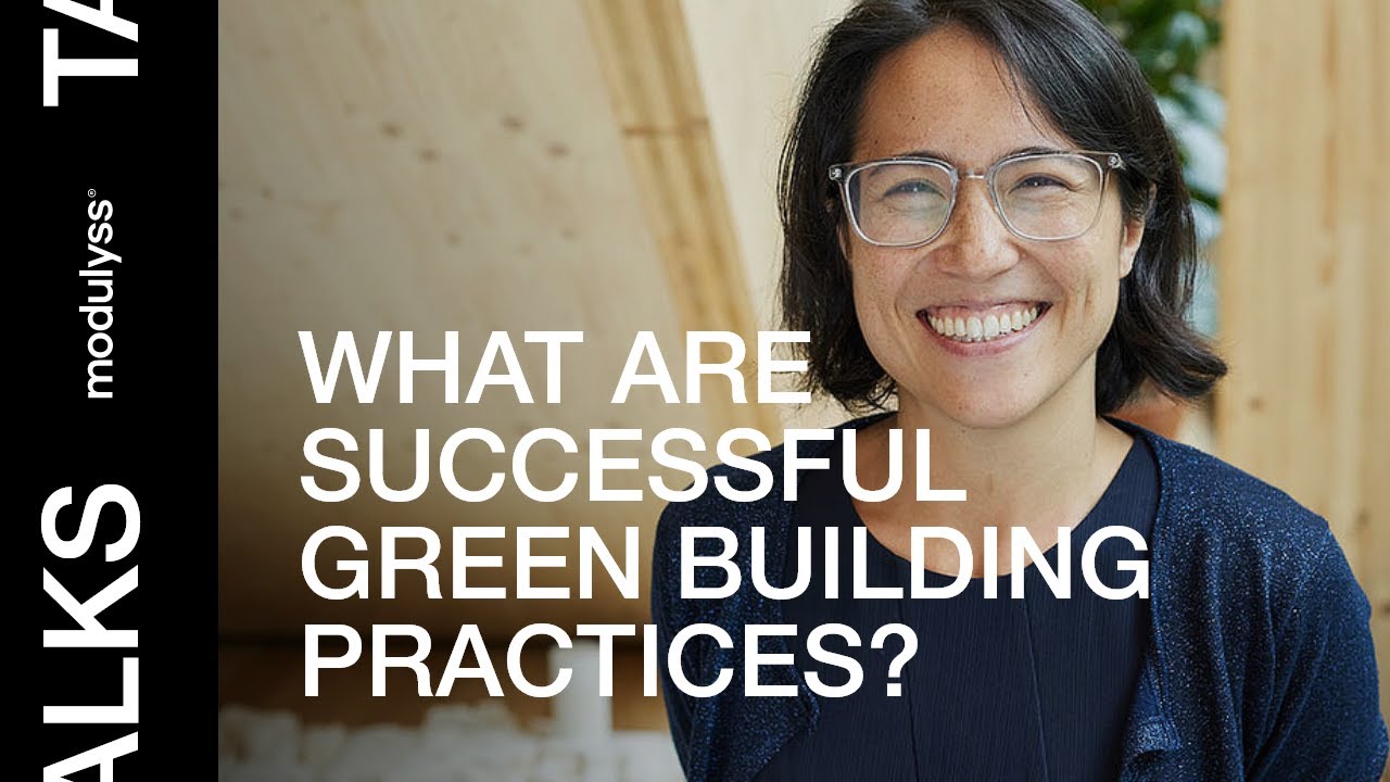 Success Stories in Green Building Practices with Naomi Sakamoto and Emily Segal - modulyss Talks