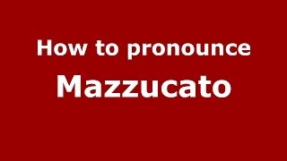 How to pronounce Mazzucato