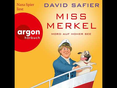 David Safier - Mord auf hoher See - Miss Merkel, Band 3