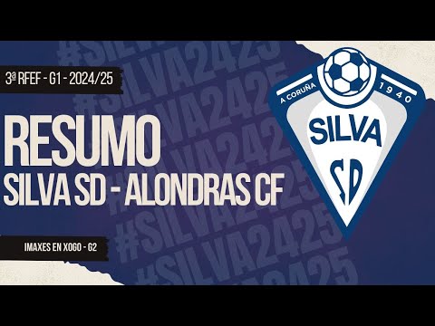 RESUMEN | 3ª RFEF | JORNADA 07 | SILVA SD - ALONDRAS CF