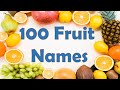 100 Names of🍓Fruits with Pictures |🍑Fruits Vocabulary | English Grammar |