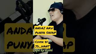 Download lagu SEANDAINYA AKU PUNYA SAYAP - Rita Butar Butar | Cover by JD_HANT #cover #music #pancepondang #shorts mp3