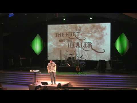 2017.05.21 Hurt and the Healer week 1, Pastor Chris Reinhard