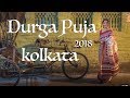 DURGA PUJA 2018 KOLKATA FESTIVAL DURING DUSSEHRA