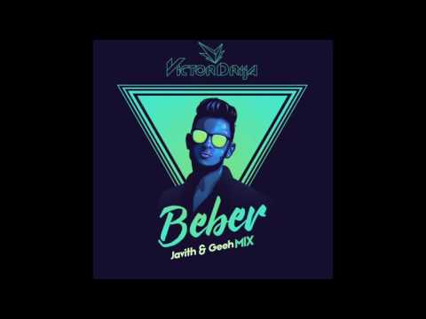 VICTOR DRIJA - BEBER (JAVITH & GEEH MIX)