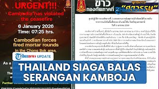 Perbatasan Thailand-Kamboja Kembali Memanas! Ternyata Diduga Akibat Kecelakaan Ledakan Mortir