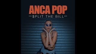 Anca Pop - Split The Bill lyrics
